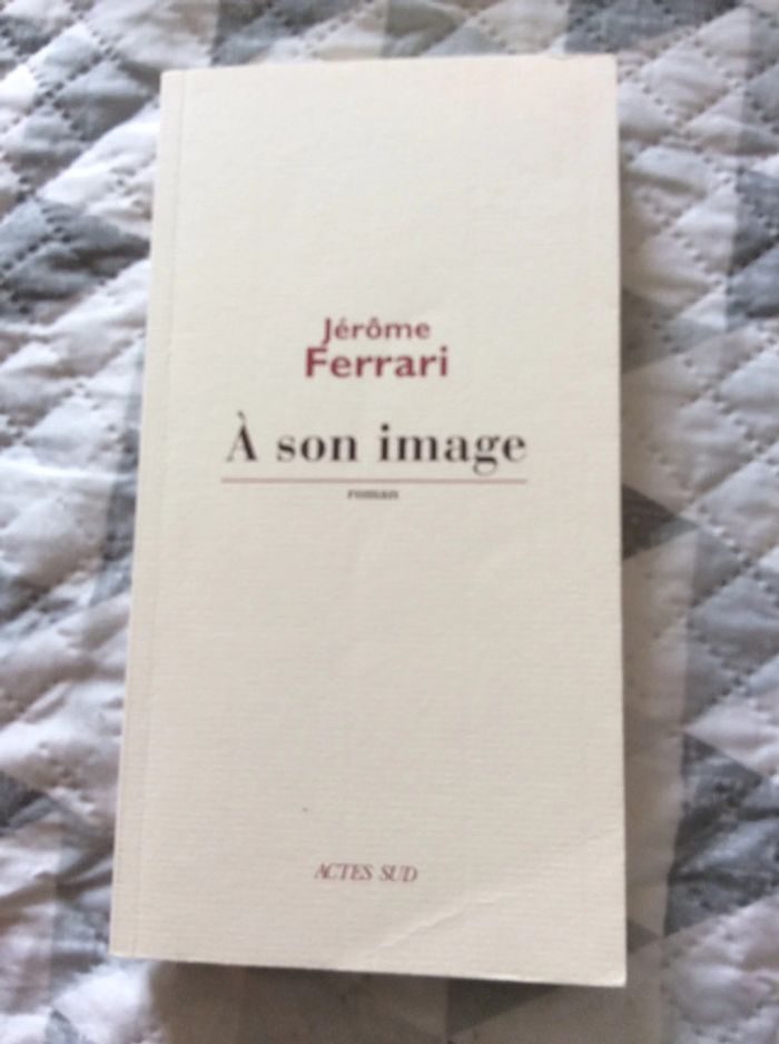 #à son image Jérôme Ferrari - photo numéro 2