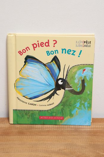Bon pied? Bon nez!
