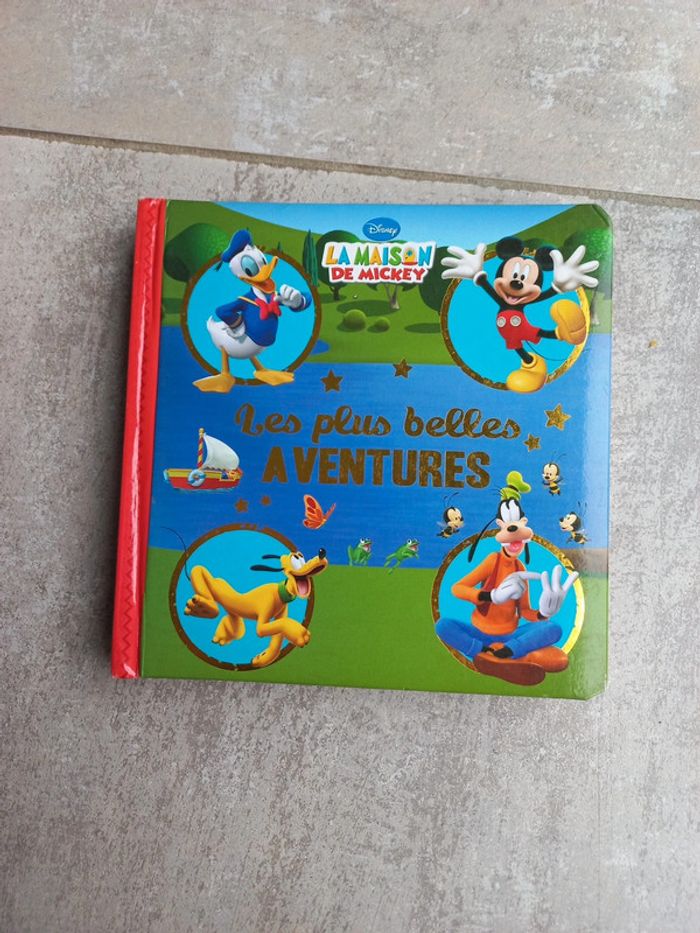 Livre pour enfant La maison de Mickey les plus belles aventures