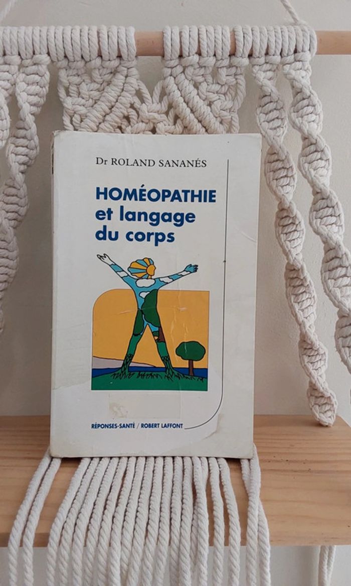 Livre Homéopathie  et langage du corps Dr Roland Sananes