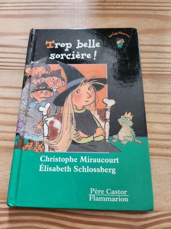 Trop belle sorcière