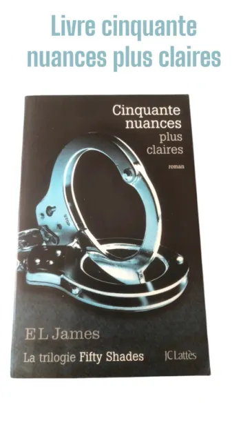 Cinquante nuances plus claires 📕
