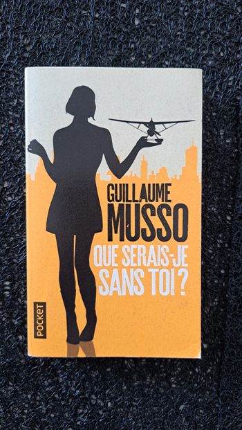 Livre Que serais-je sans toi? Musso