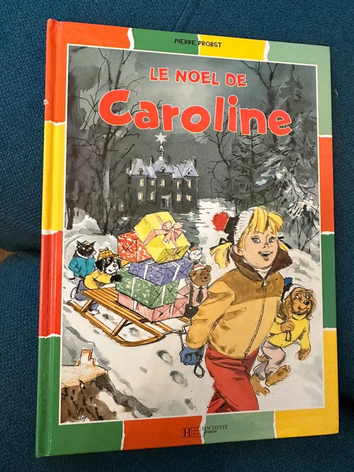 Livre rare le Noël de Caroline Pierre Probst coloré
