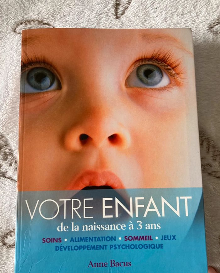 Livre votre enfant de la naissance à 3 ans