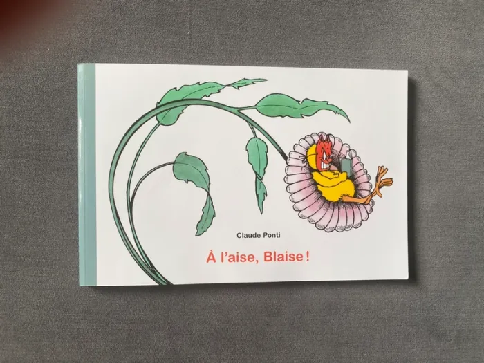 A l'aise Blaise Claude ponti école des loisirs