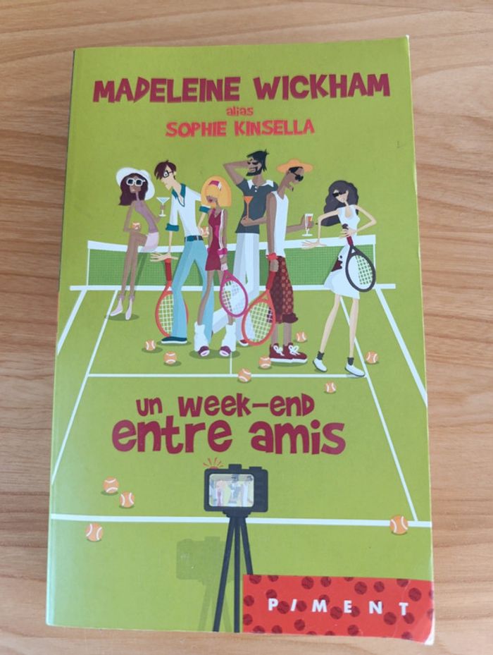 Un week-end entre amis de Madeleine Wickham