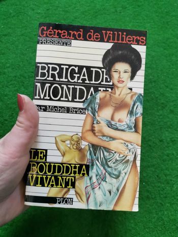 Gérard de Villiers présente Brigade Mondaine N°26