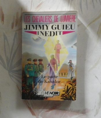 Le pacte de Kannlor T II Les Chevaliers de Lumière de Jimmy Guieu Ed. Fleuve Noir