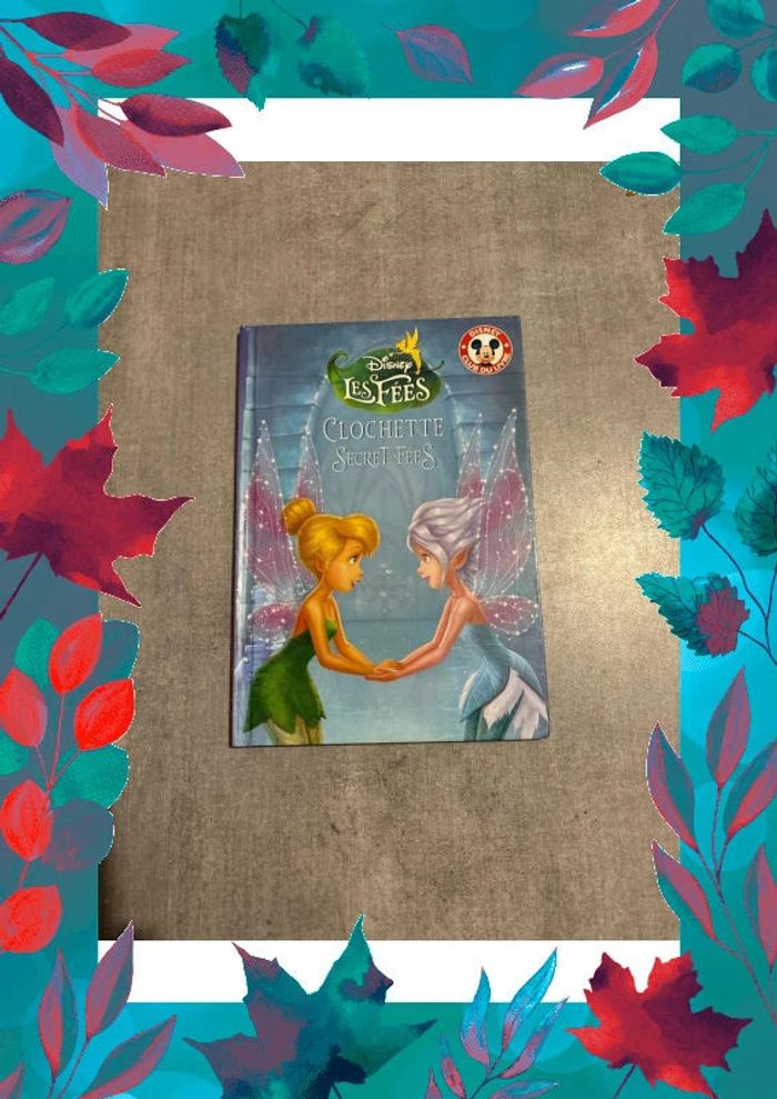Livre Disney clochette et le Secret des fées