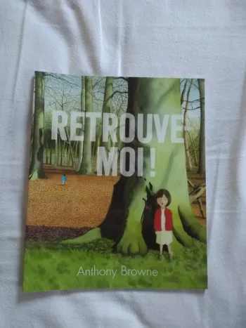Livre Enfant " Retrouve moi"