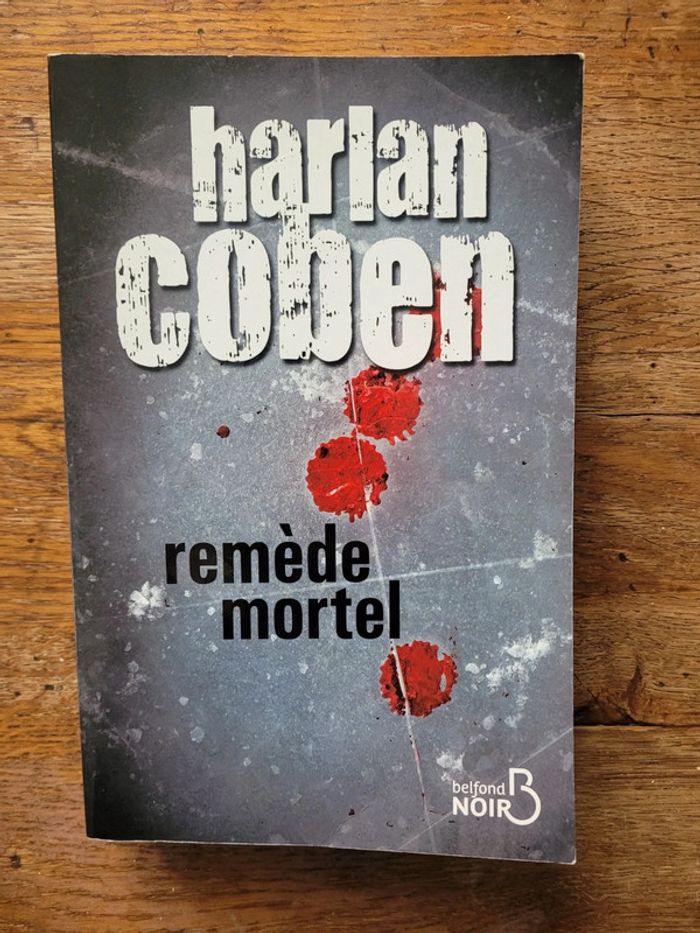 Remède mortel