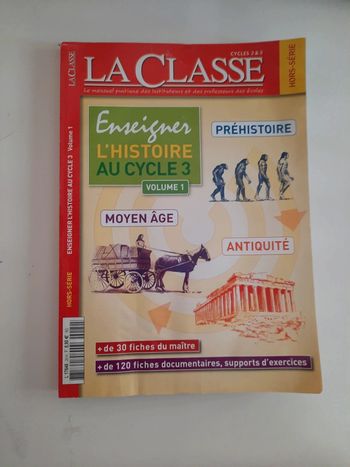 La Classe : Enseigner l'histoire au cycle 3
