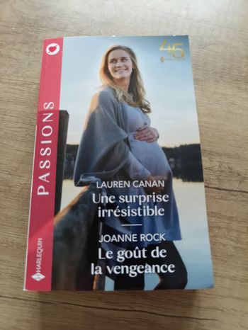Une surprise irrésistible par Lauren Canan / Le goût de la vengeance par Joanne Rock