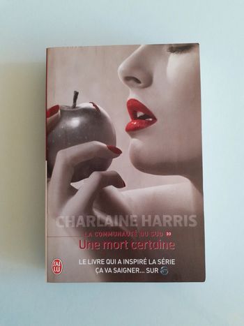 La communauté du sud tome 10 Une mort certaine Charlaine Harris