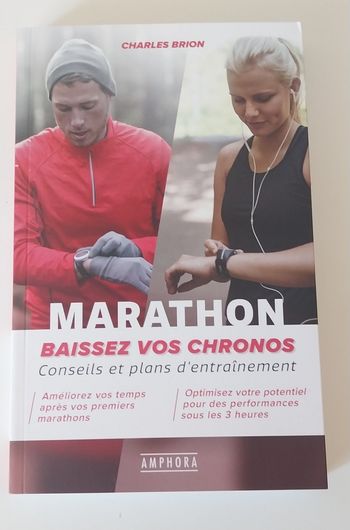 Marathon - Baissez vos chronos: Conseils et plans d'entraînement