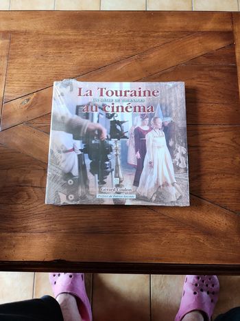Livre La Touraine Un siècle de tournages au cinéma