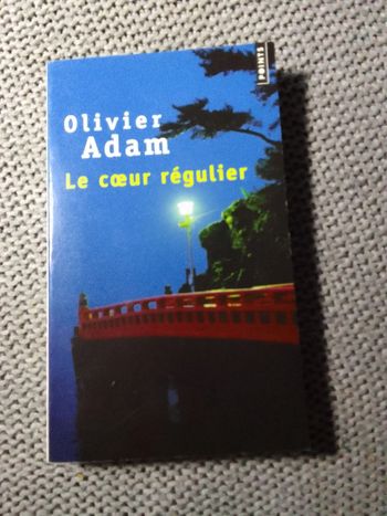 Olivier Adam 🪅 Le coeur régulier
