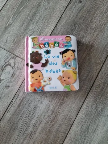 Livre l'imagerie des bébés : la vie des bébés