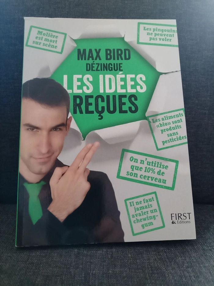 Livre : Max Bird dézingue les idées reçues