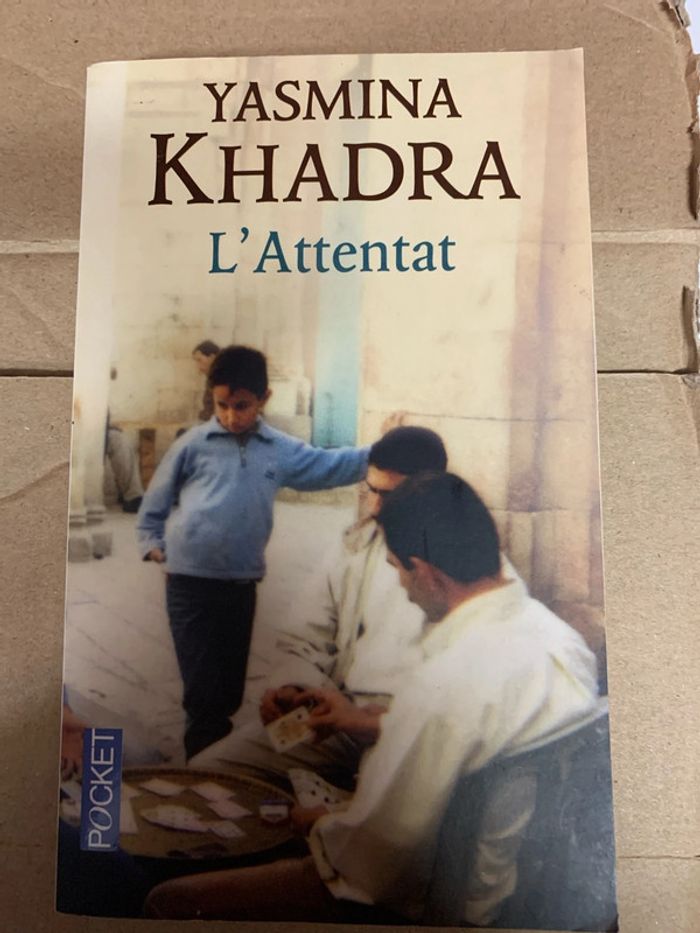 L’attentat de Yasmina Khadra