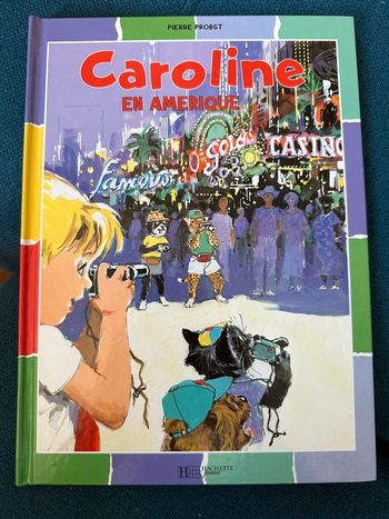 Livre Caroline en Amérique indiens Pierre Probst Hachette Jeunesse album multicolore couleurs