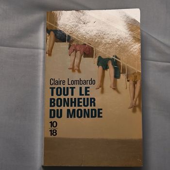 Livre "Tout le bonheur du monde" de Claire Lombardo