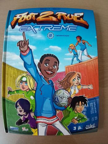 BD foot de rue extrême tome 2 capitaine d'un jour
