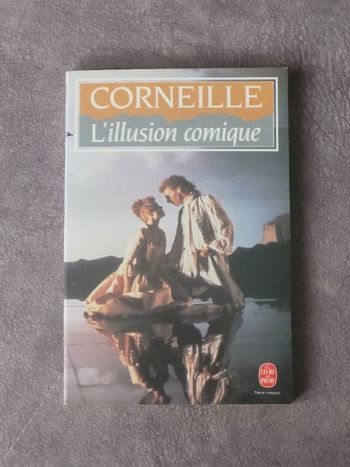 L'Illusion comique Par Pierre Corneille