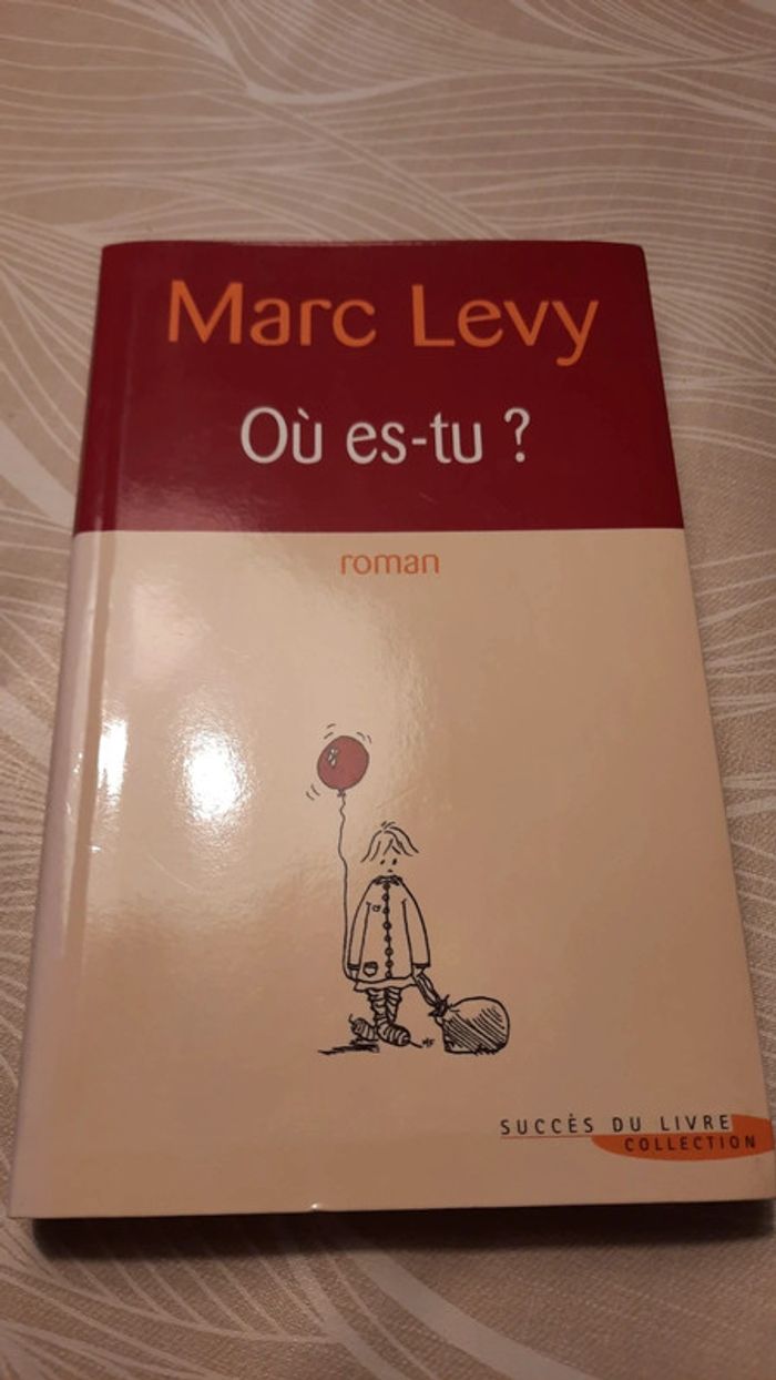 Livre - Où es-tu ? De Marc Lévy
