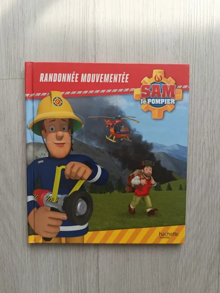 Livre sam le pompier Randonné mouvementée