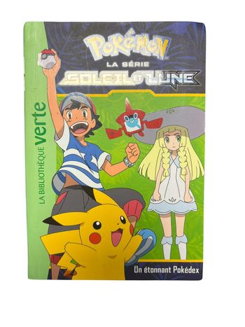 Livre Pokémon Soleil et Lune un étonnant Pokedex numéro 3 bibliothèque verte