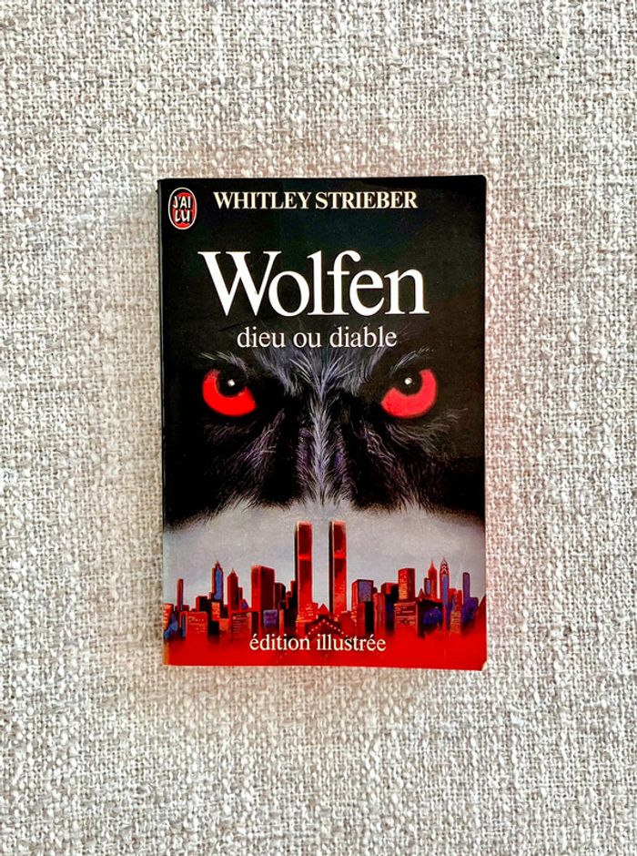 Wolfen : Dieu ou diable Poche de Whitley Strieber – J’ai Lu – Edition illustrée
