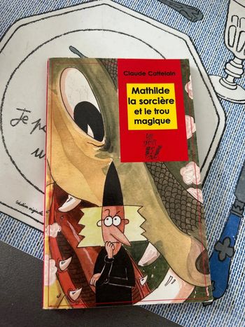 Mathilde la sorcière et le trou magique