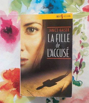LA FILLE DE L'ACCUSE de Janice KAISER Harlequin Best Sellers 094