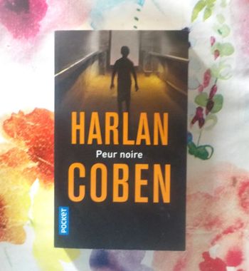 Peur noire d'Harlan Coben Ed. Pocket