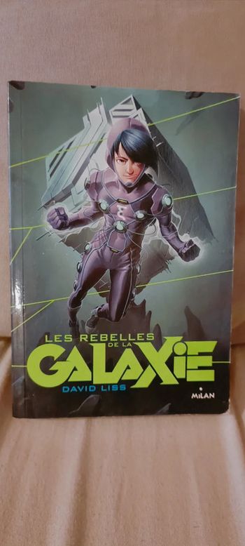 Livre " les rebelles de la Galaxie" de David Lises