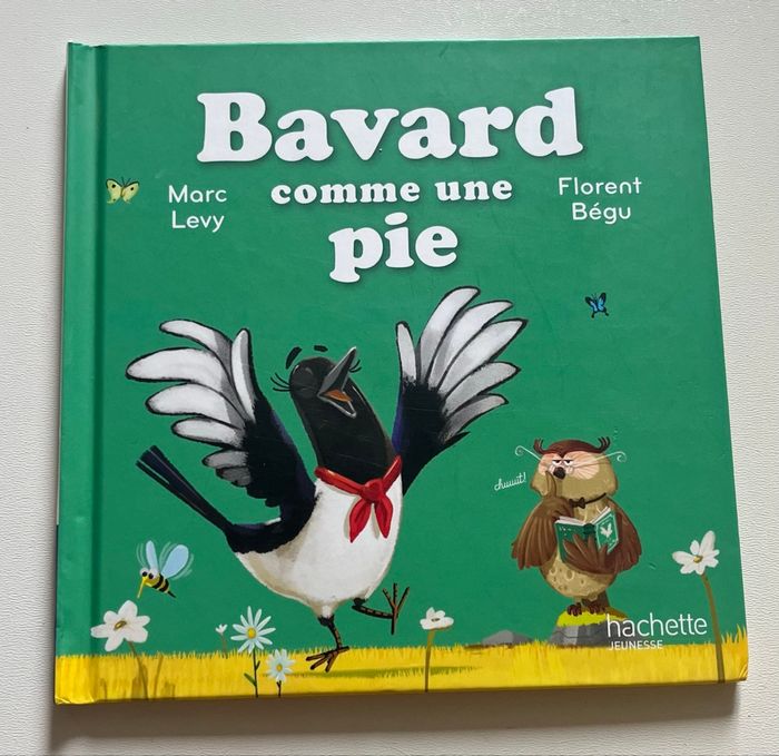 Bavard comme une pie Hachette Jeunesse