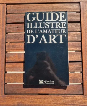 Guide illustré de l’amateur d’art
