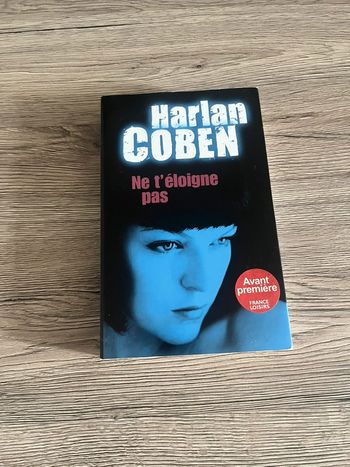 Livre Harlan Coben Ne t’éloigne pas