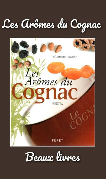Les arômes du Cognac Véronique Le moine