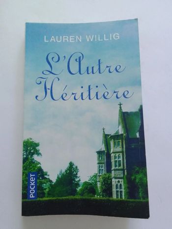 Lauren Willig - L'autre héritière