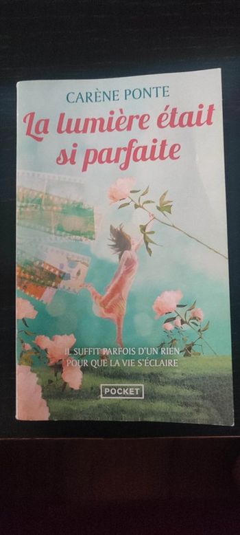 La lumière était si parfaite