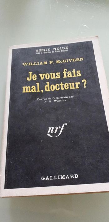 Ancien livre :Je vous fais mal,docteur ?