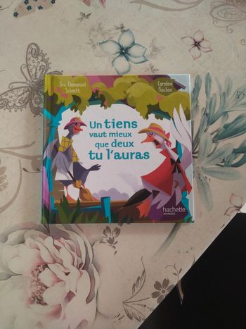 Un tiens vaut mieux que deux tu l'auras