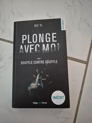 "Plonge avec moi "Tome 1 de Oly TL