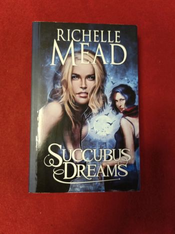 Succubus Dreams " Richelle Mead "