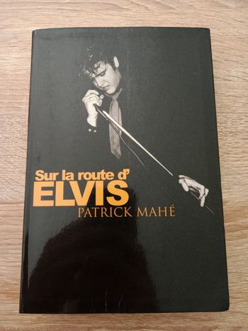 * Patrick Mahé - Sur la route d'Elvis