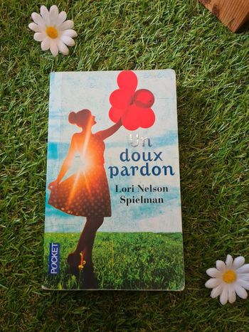 Un doux pardon - De Lori Nelson Spielman