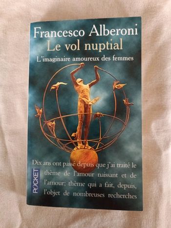 Le vol nuptial L'imaginaire amoureux des femmes Francesco Alberoni